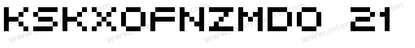 KSKXOFNZMD0 21 00字体转换
